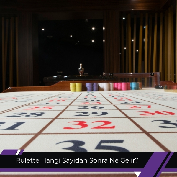 Rulette Hangi Sayıdan Sonra Ne Gelir