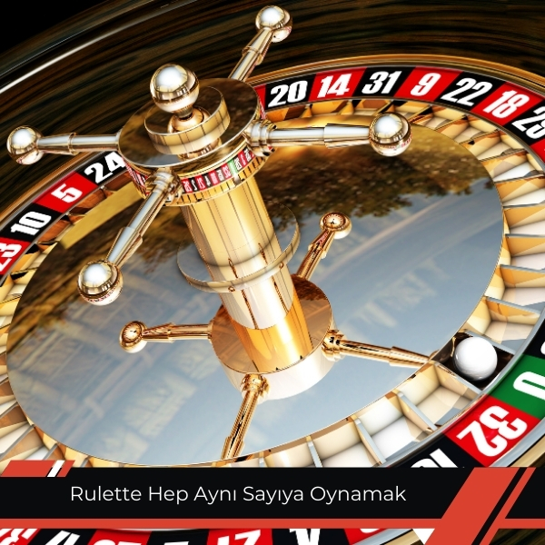 Rulette Hep Aynı Sayıya Oynamak