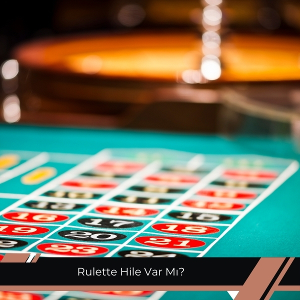 Rulette Hile Var Mı
