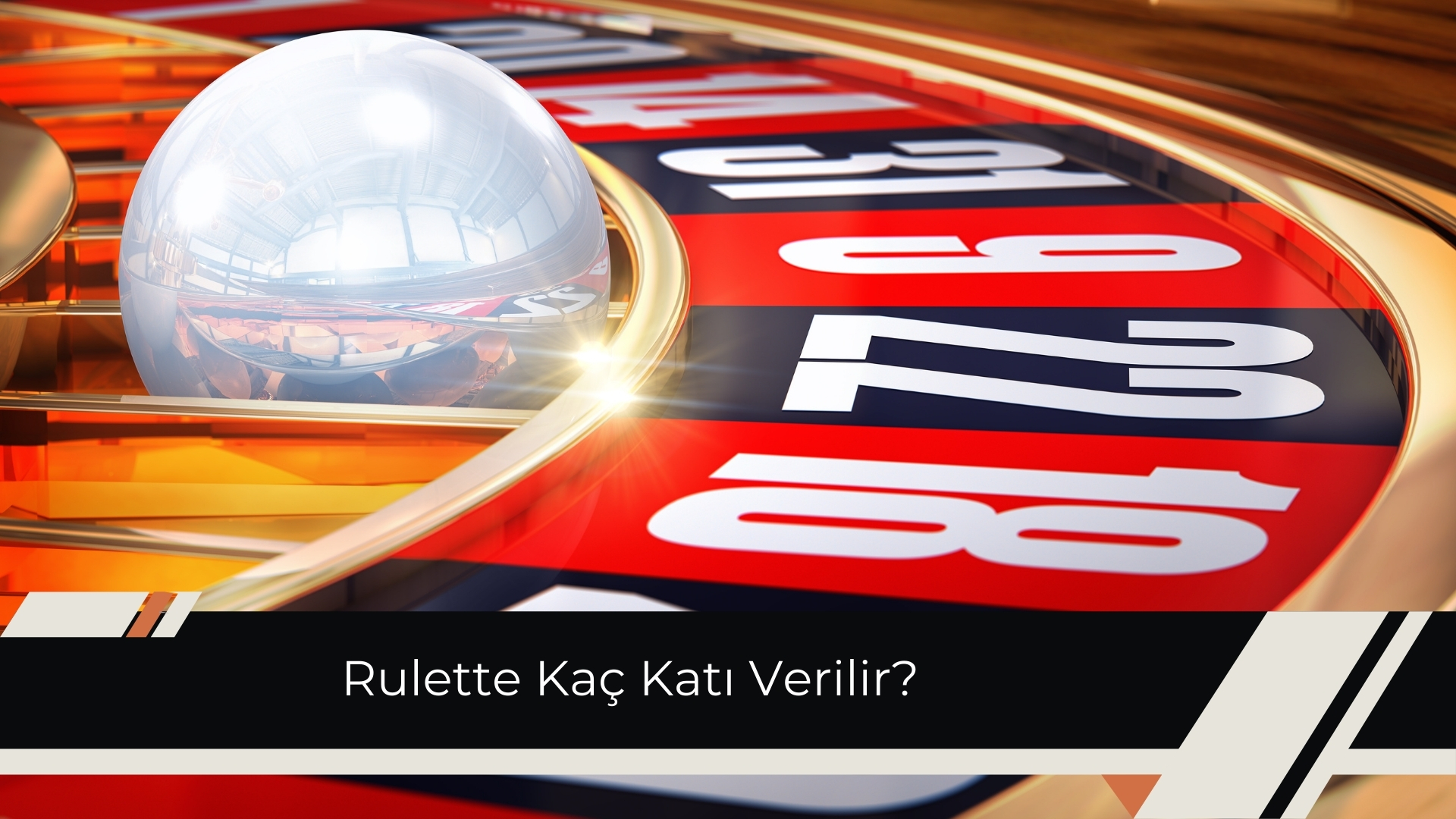 Rulette Kaç Katı Verilir