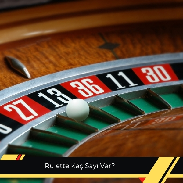 Rulette Kaç Sayı Var