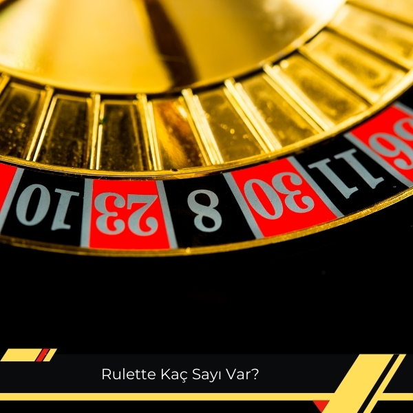 Rulette Kaç Sayı Var