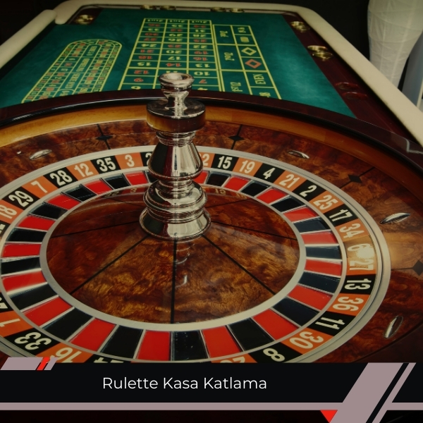 Rulette Kasa Katlama