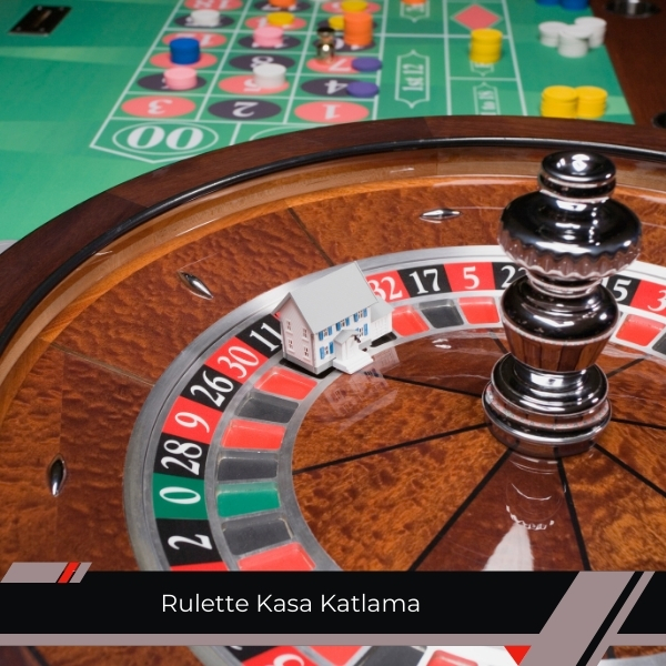 Rulette Kasa Katlama