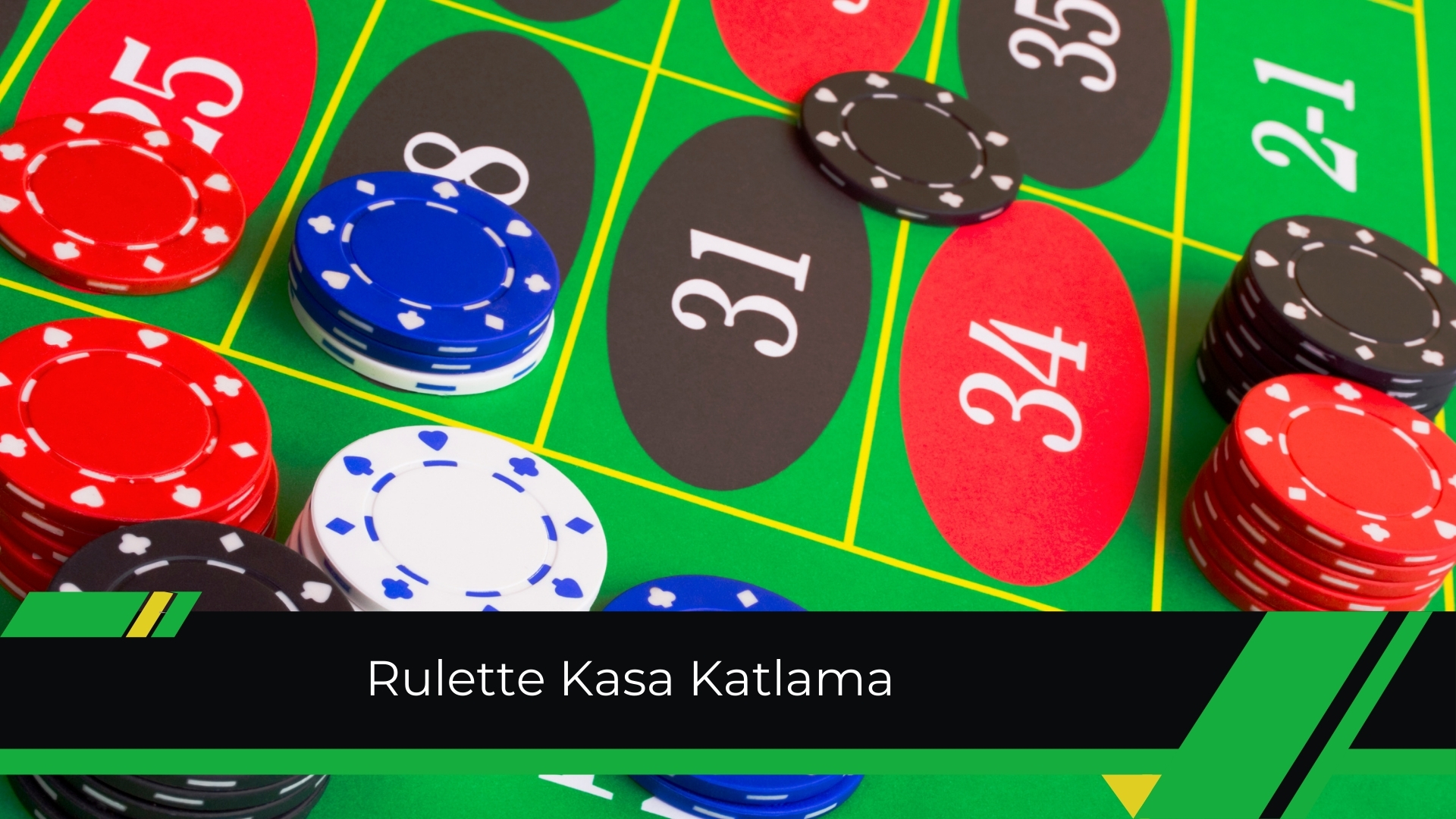 Rulette Kasa Katlama